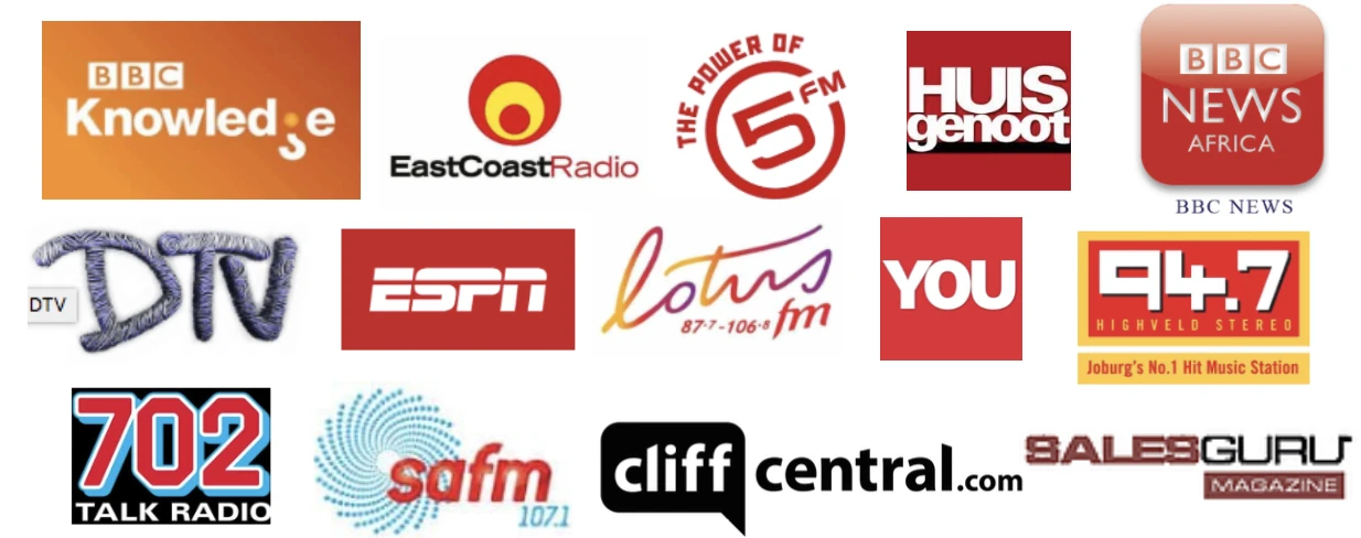 Media: BBC Knowledge, BBC News Africa, East Coast Radio, 5FM, Huisgenoot, DTV, ESPN, Lotus FM, YOU, 94.7, 702, SAfm, CliffCentral, SalesGuru Magazine